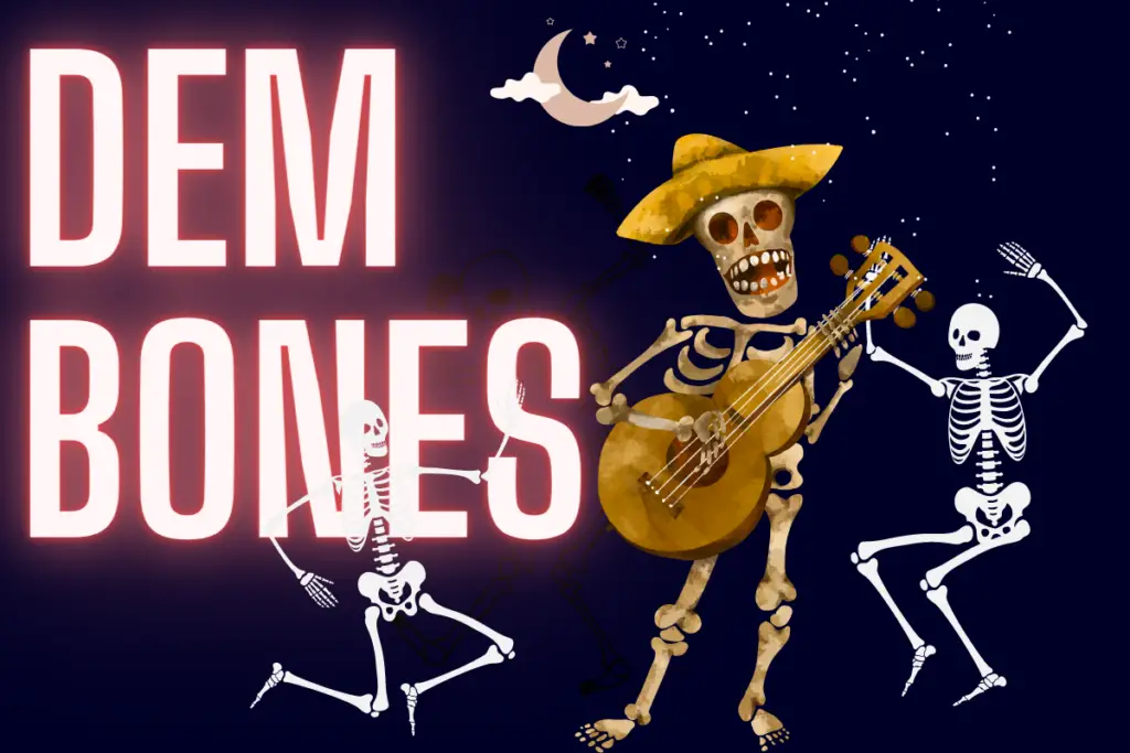 What Does Dem Bones Mean