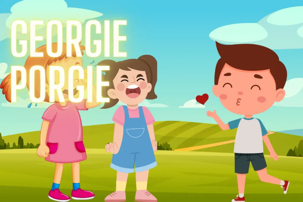 Georgie Porgie Nursery Rhyme Lyrics, Video, And Printable – Nursery ...